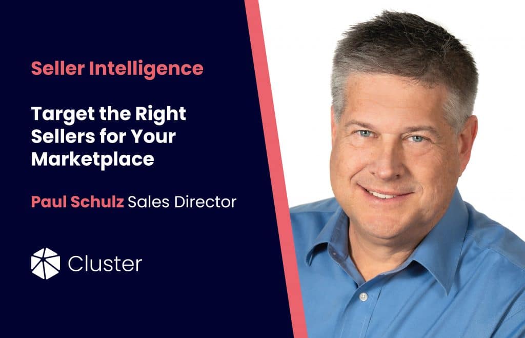 Seller Intelligence Target the Right Sellers for Your Marketplace