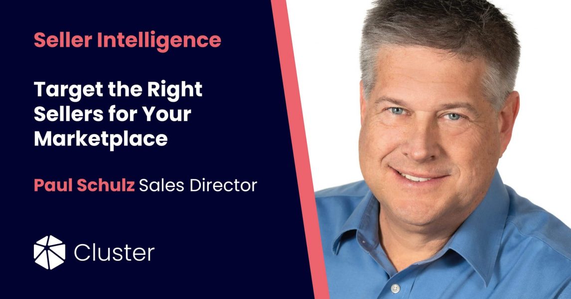 Seller Intelligence Target the Right Sellers for Your Marketplace